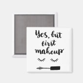 Ja, maar eerst Makeup Magneet (Voorkant / Achterkant)