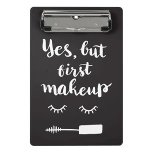 Ja, maar eerst Makeup Mini Klembord