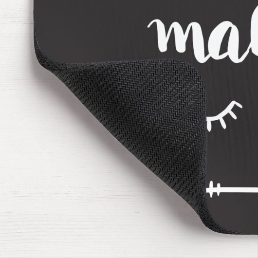 Ja, maar eerst Makeup Muismat (Hoek)