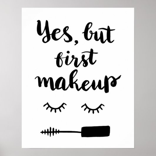 Ja, maar eerst Makeup Poster (Voorkant)