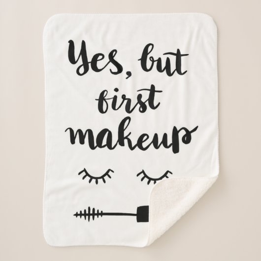 Ja, maar eerst Makeup Sherpa Deken (Voorkant)