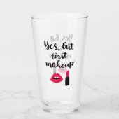 Ja, maar eerst Makeup | Snop. Glas (Achterkant)