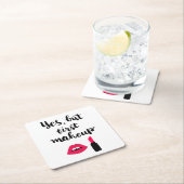 Ja, maar eerst Makeup | Snop. Kartonnen Onderzetters (Insitu)