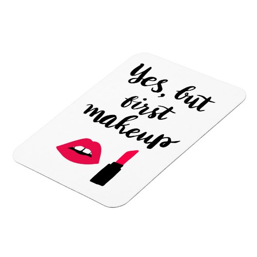 Ja, maar eerst Makeup | Snop. Magneet (Linkerzijde)