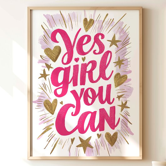 Ja Meisje kunt u: Inspirerend kunstdruk Poster