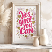 Ja Meisje kunt u: Inspirerend kunstdruk Poster