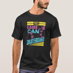 Ja meisjes kunnen skateboard Skateboarder Skater G T-shirt