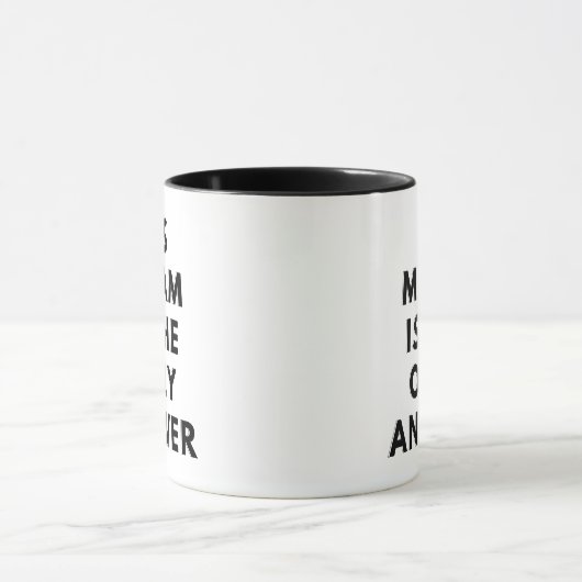 Ja Mevrouw is het enige antwoord Mok (Midden)