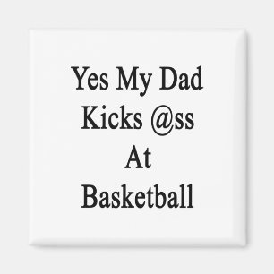 Ja, mijn vader trapt bij basketbal magneet