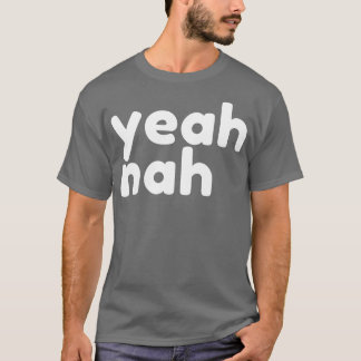 Ja Nah grappig sarcastisch NSFW onbeleefd ongepast T-shirt