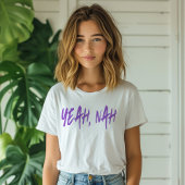 Ja, Nah T-shirt