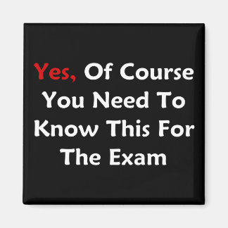 Ja, natuurlijk moet u dit voor het examen kennen magneet