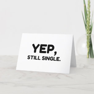 Ja, nog steeds single feestdagen kaart