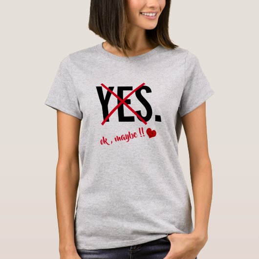 Ja OK, vrouwen houden misschien van grappige Valen T-shirt (Voorkant)