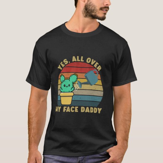 Ja over mijn hele gezicht papa grappige cactus pla t-shirt (Voorkant)