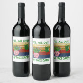 Ja overal op mijn gezicht papa grappig plant papa  wijn etiket (Flessen)