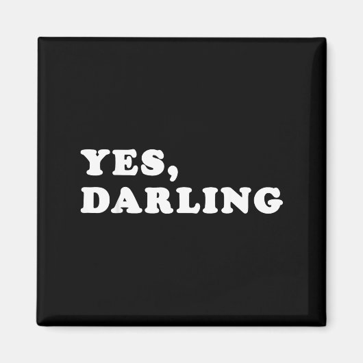 Ja Schat Funshirt Cadeau Voor Valentijn Magneet (Voorkant)