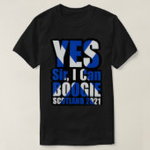 Ja Sir I Can Boogie Scotland 2021 Scotland Flag P T-shirt (Design voorkant)
