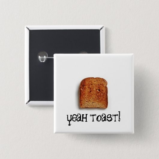 Ja toast! vierkante button 5,1 cm (Voorkant /achterkant)