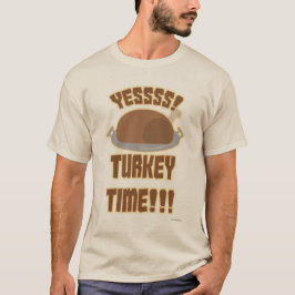 ja Turkey Time Fun Thanksgiving Slogan T-shirt