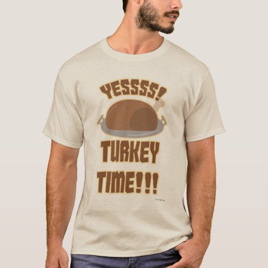 ja Turkey Time Fun Thanksgiving Slogan T-shirt (Voorkant)