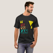 Ja U kunt T-shirt (Voorkant volledig)