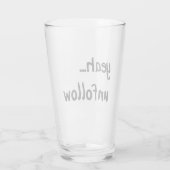 Ja Unfollow Glas (Achterkant)