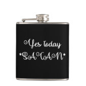 Ja, vandaag de satan Flask Heupfles (Voorkant)