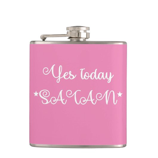 Ja, vandaag de satan roze fles heupfles (Voorkant)