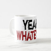 Ja, wat dan ook. koffiemok (Voorkant links)