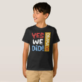 Ja, we deden T-shirt (Voorkant volledig)