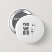 Ja, we deden T-shirt Ronde Button 5,7 Cm (Voorkant /achterkant)