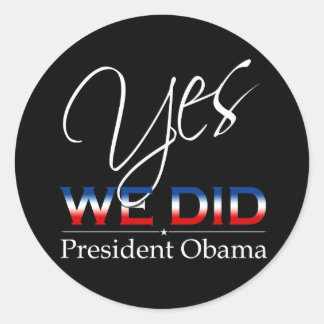 JA We Did Obama - Sticker