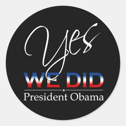JA We Did Obama - Sticker (Voorkant)