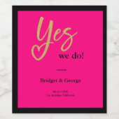 Ja, we doen niet roze gouden bruiloft wijn etiket (Enkel label)