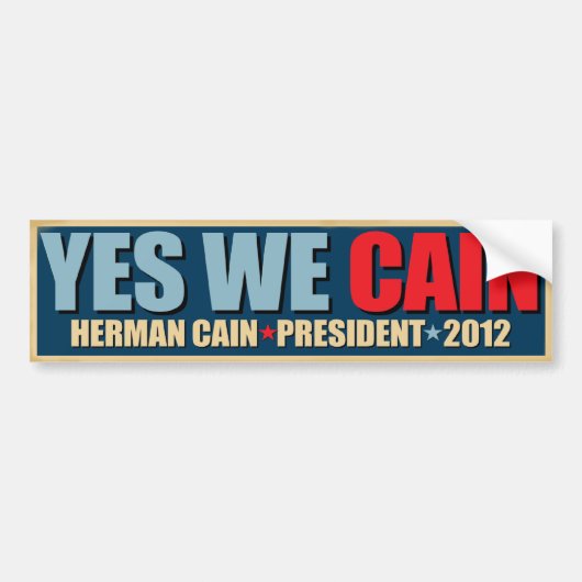 Ja, we krijgen pijn - Herman Cain President Bumpersticker (Voorkant)