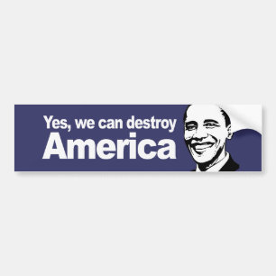Ja, we kunnen Amerika Bumpersticker vernietigen