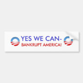 JA WE KUNNEN - BANKRUPT AMERIKA BUMPERSTICKER (Voorkant)