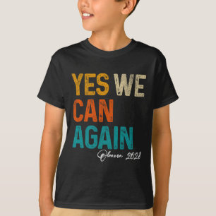 Ja we kunnen opnieuw Obama voor President 2028 48e T-shirt