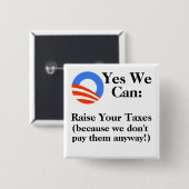 Ja, we kunnen:  Verhoog je belastingen Vierkante Button 5,1 Cm (Voorkant /achterkant)