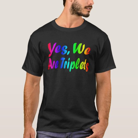 Ja, we zijn drieling bijpassende verjaardag outfit t-shirt (Voorkant)