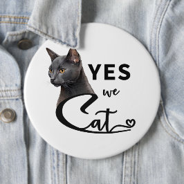 Ja, we zijn kat - ja, we kunnen ronde button 6,0 cm