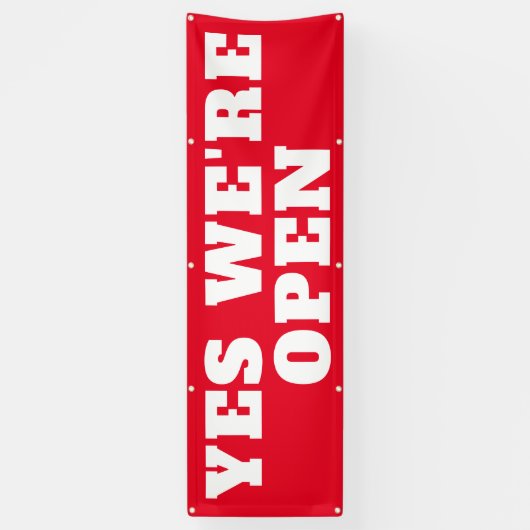 Ja, we zijn open, rode, witte, buitenshuis spandoek (Verticaal)