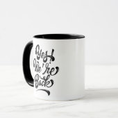 Ja! We zijn terug - Bold Calligraphy Mok (Voorkant links)
