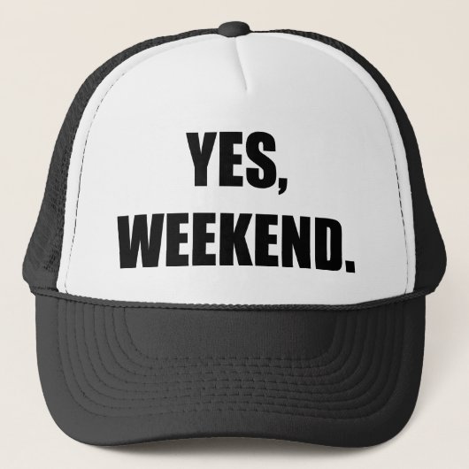 Ja, Weekend. Trucker Pet (Voorkant)
