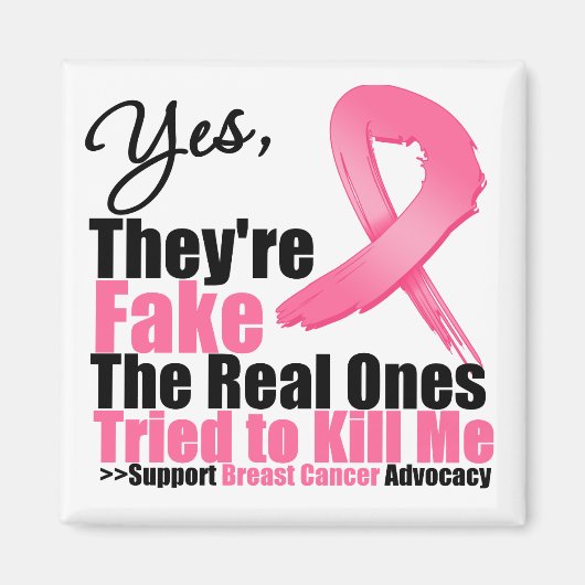 JA, ze zijn nep...Mijn echte probeerden me te dode Magneet (Voorkant)