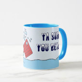 Ja zeker, je Betcha Snow Mok (Voorkant rechts)