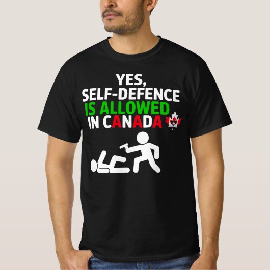 Ja zelfverdediging is toegestaan in Canada Funny S T-shirt (Voorkant)