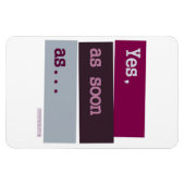 Ja. Zodra...PAARSE MAGNEET (Horizontaal)