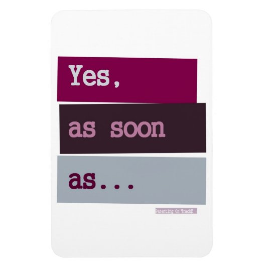 Ja. Zodra...PAARSE MAGNEET (Verticaal)